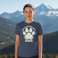 Load image into Gallery viewer, Life Is Better With Dogs - Mountain Paw Premium T-Shirt
