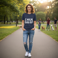 Load image into Gallery viewer, 🐾 It Was Me — I Let the Dogs Out Premium T-Shirt
